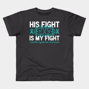 Tourette Syndrome Awareness His Fight is My Fight Kids T-Shirt